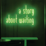 a story about waiting